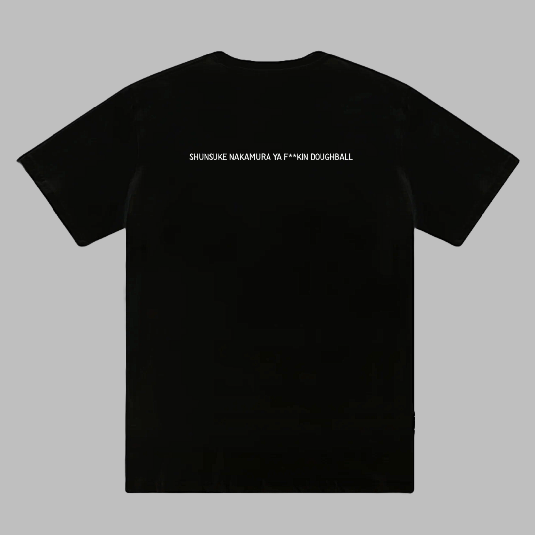 Shunsuke Nakamura Ya F**kin Doughball T-Shirt